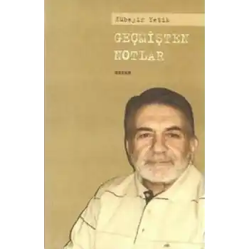Geçmişten Notlar