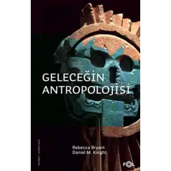 Geleceğin Antropolojisi – Felsefi Bir Soruşturma