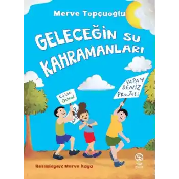 Geleceğin Su Kahramanları