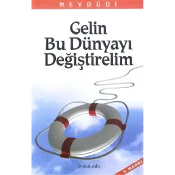 Gelin Bu Dünyayı Değiştirelim