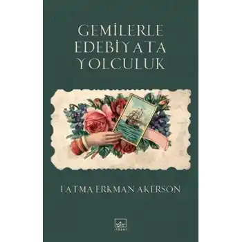 Gemilerle Edebiyata Yolculuk