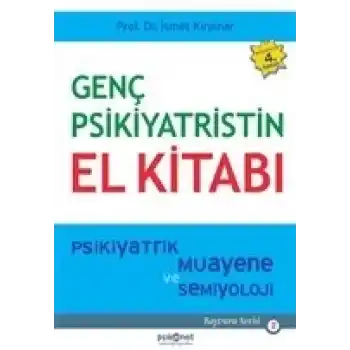 Genç Psikiyatristin El Kitabı