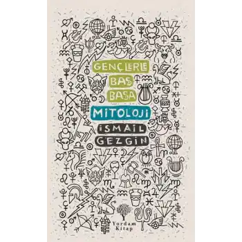 Gençlerle Baş Başa Mitoloji