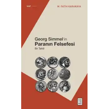 Georg Simmelin Paranın Felsefesi