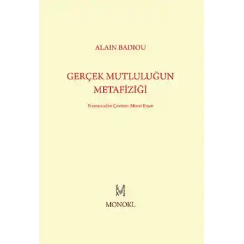 Gerçek Mutluluğun Metafiziği