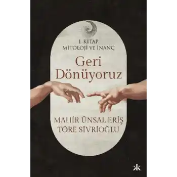 Geri Dönüyoruz