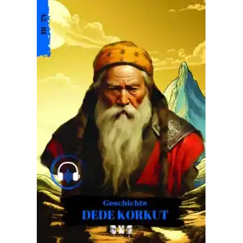 Geschıchte Dede Korkut (Almanca)