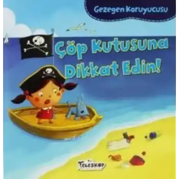 Gezegen Koruyucusu Çöp Kutusuna Dikkat Edin