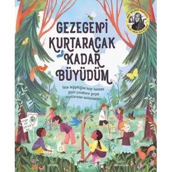 Gezegeni Kurtaracak Kadar Büyüdüm