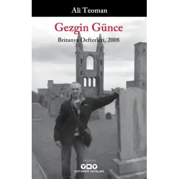 Gezgin Günce - Britanya Defterleri, 2008