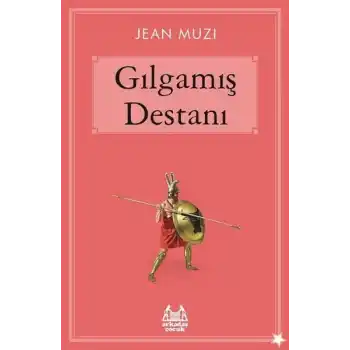 Gılgamış Destanı