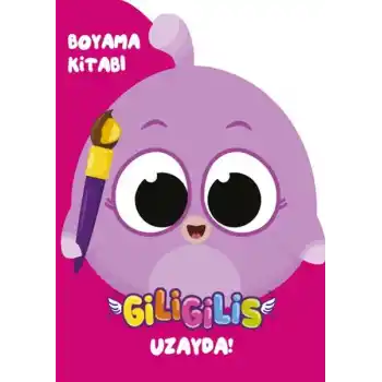 Giligilis Uzayda - Boyama Kitabı Serisi