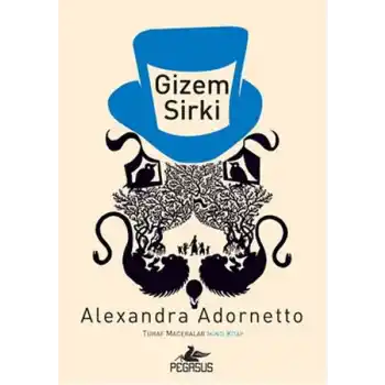 Gizem Sirki / Tuhaf Maceralar 2. Kitap