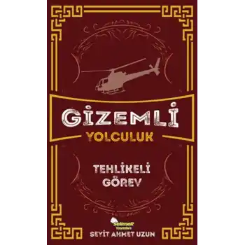 Gizemli Yolculuk - Tehlikeli Görev