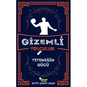 Gizemli Yolculuk - Yeteneğin Gücü