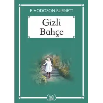 Gizli Bahçe - Gökkuşağı Cep Kitap Dizisi