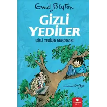 Gizli Yediler - Gizli Yediler Macerası
