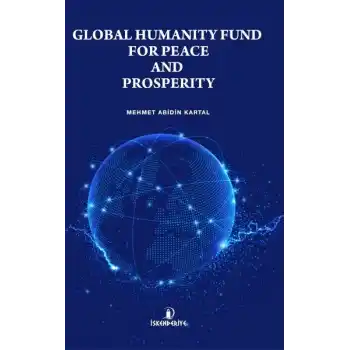Global Humanıty Fund For Peace And Prosperıty