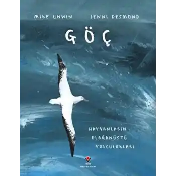 Göç - Hayvanların Olağanüstü Yolculukları