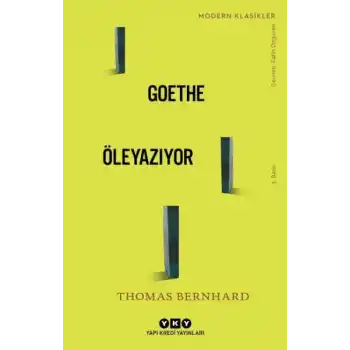 Goethe Öleyazıyor - Modern Klasikler