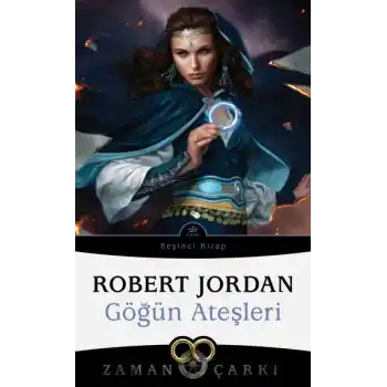 Göğün Ateşleri / Zaman Çarkı 5