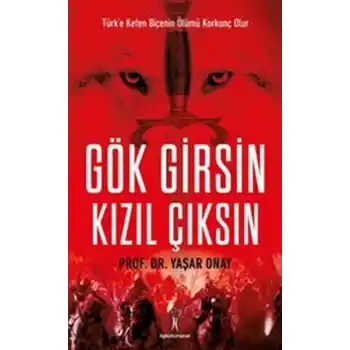 Gök Girsin Kızıl Çıksın