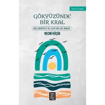 Gökyüzünde Bir Kral - Göç Edebiyatı ve Fevzi Maluf Örneği