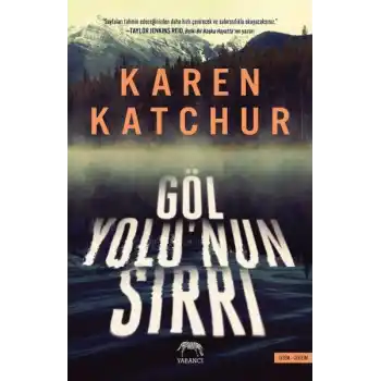 Göl Yolu’nun Sırrı