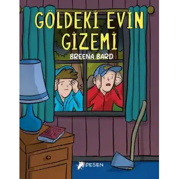 Göldeki Evin Gizemi