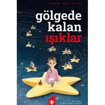 Gölgede Kalan Işıklar