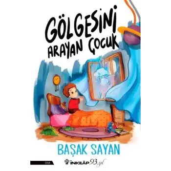 Gölgesini Arayan Çocuk