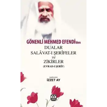 Gönenli Mehmet Efendiden Dualar