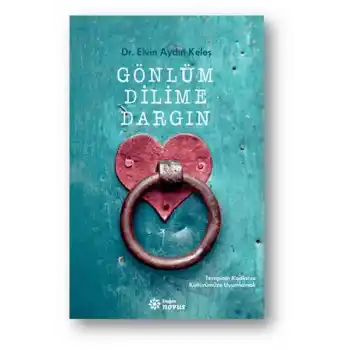 Gönlüm Dilime Dargın