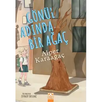 Gönül Adında Bir Ağaç