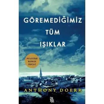 Göremediğimiz Tüm Işıklar