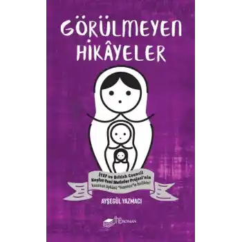 Görülmeyen Hikayeler