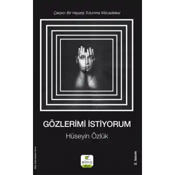 Gözlerimi İstiyorum