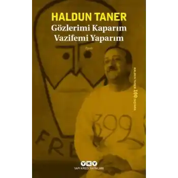 Gözlerimi Kaparım Vazifemi Yaparım