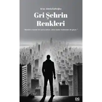 Gri Şehrin Renkleri