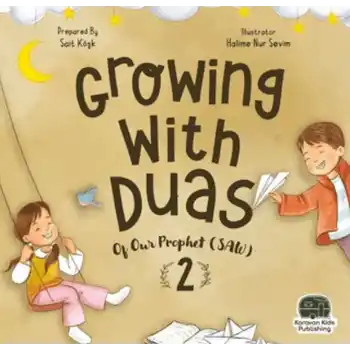 Growing With Duas Of Our Prophet (Saw) 2 (İngilizce)
