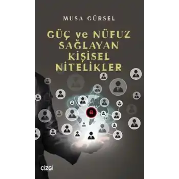 Güç ve Nüfuz Sağlayan Kişisel Nitelikler