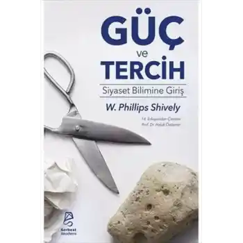 Güç ve Tercih: Siyaset Bilimine Giriş