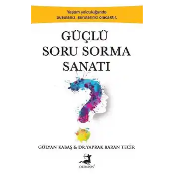 Güçlü Soru Sorma Sanatı