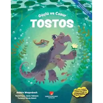 Güçlü ve Cesur Tostos