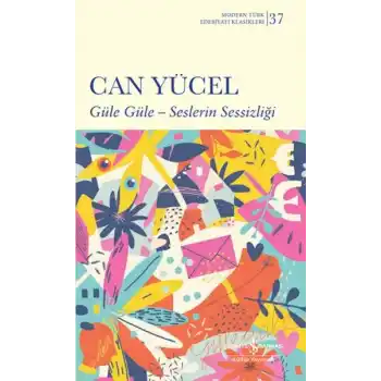 Güle Güle – Seslerin Sessizliği (Ciltli)