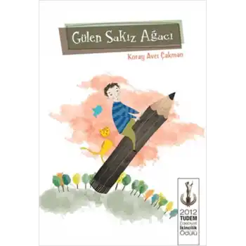 Gülen Sakız Ağacı