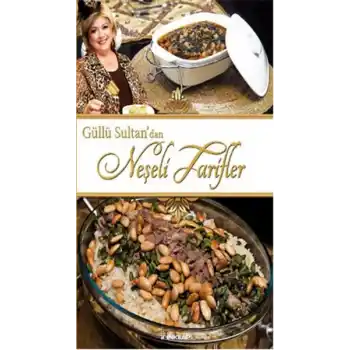 Güllü Sultandan Neşeli Tarifler