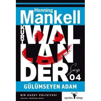 Gülümseyen Adam - Kurt Wallander Serisi 4