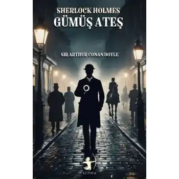 Gümüş Ateş - Sherlock Holmes