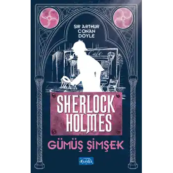 Gümüş Şimşek - Sherlock Holmes